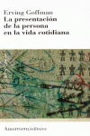 PRESENTACION DE LA PERSONA EN LA VIDA COTIDIANA, LA 2ª