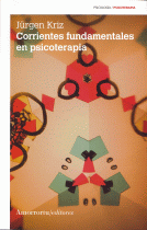 CORRIENTES FUNDAMENTALES EN PSICOTERAPIA
