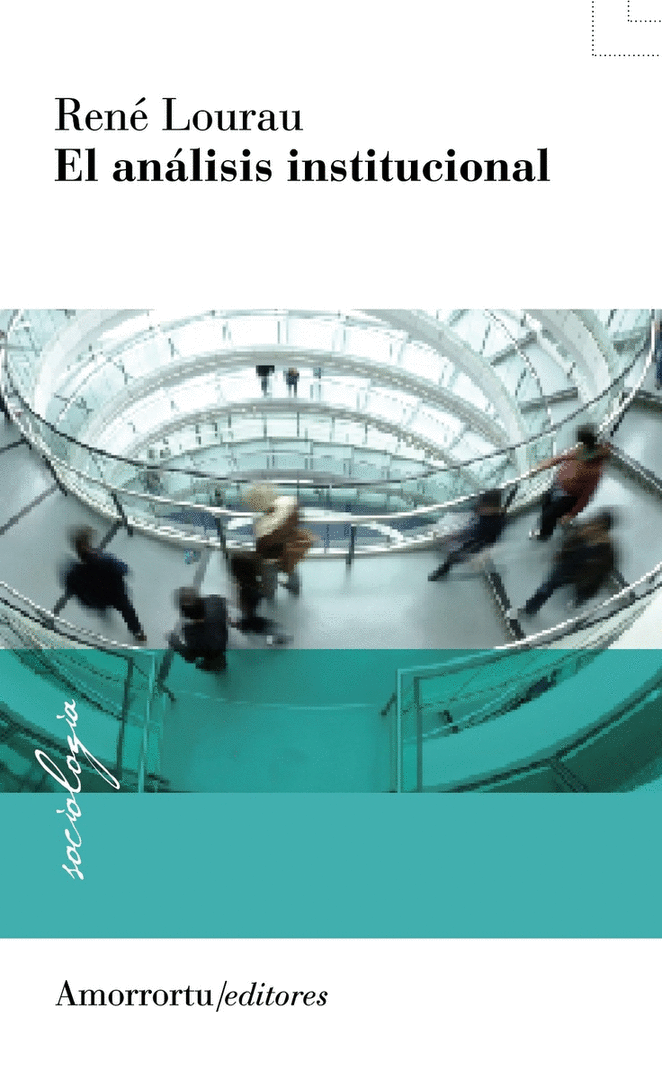 ANALISIS INSTITUCIONAL, EL (2A ED)