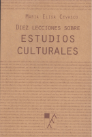 DIEZ LECCIONES SOBRE ESTUDIOS CULTURALES