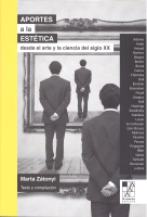 APORTES A LA ESTETICA DESDE ARTE Y CIENCIA DEL SIGLO XX