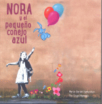 NORA Y EL PEQUEÑO CONEJO AZUL