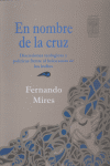 EN NOMBRE DE LA CRUZ