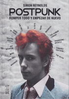POSTPUNK ROMPER TODO Y EMPEZAR DE NUEVO