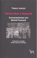 VEINTE AÑOS Y DESPUES CONVERSACIONES CON MICHEL FOUCAULT