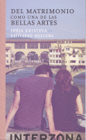 DEL MATRIMONIO COMO UNA DE LAS BELLAS ARTES