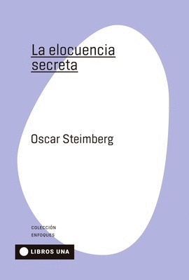 ELOCUENCIA SECRETA, LA