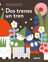 DOS TRENES, UN TREN