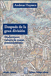DESPUES DE LA GRAN DIVISION