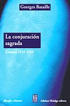 CONJURACION SAGRADA. ENSAYOS 1929-1939