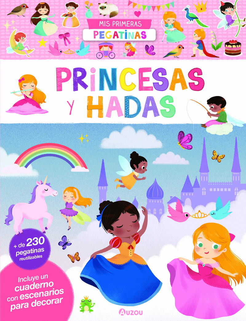 MI PRIMER LIBRO DE PEGATINAS. PRINCESAS Y HADAS