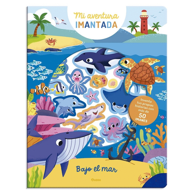 MI AVENTURA IMANTADA. BAJO EL MAR