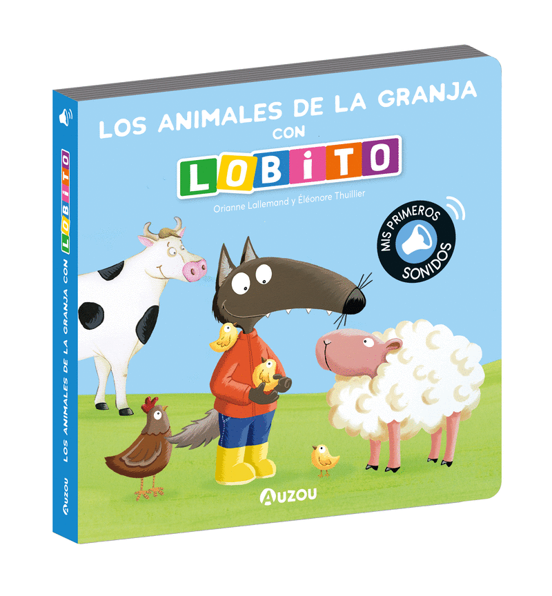 LIBRO DE SONIDOS. LOS ANIMALES DE LA GRANJA CON LOBITO