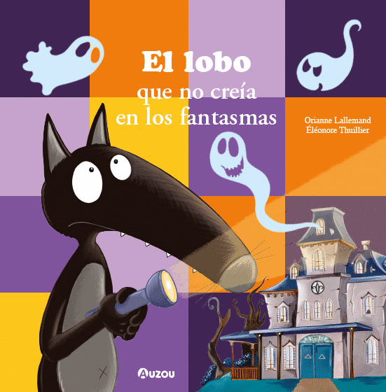 EL LOBO QUE NO CREIA EN LOS FANTASMAS
