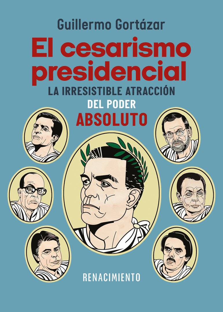 EL CESARISMO PRESIDENCIAL