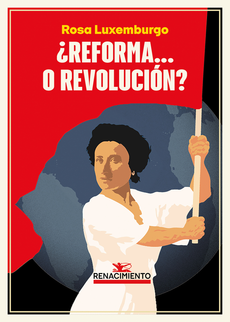 REFORMA... O REVOLUCION