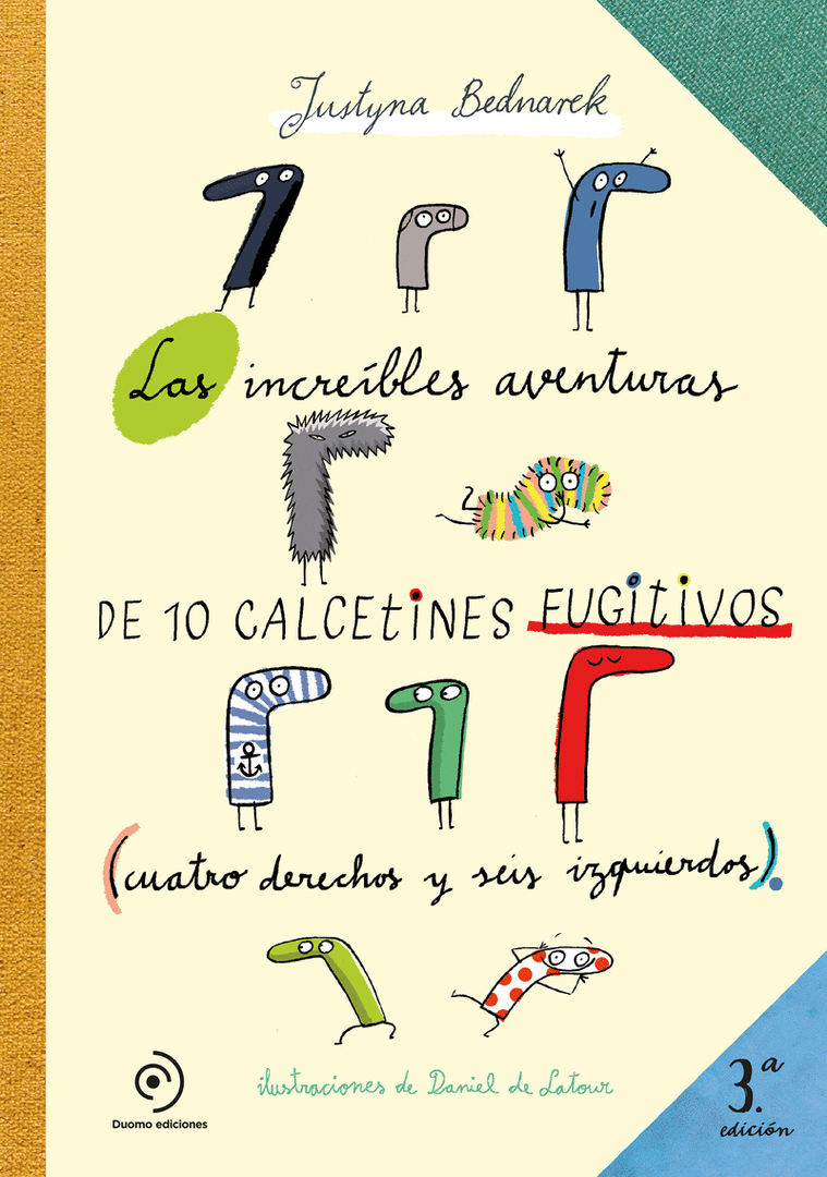 INCREIBLES AVENTURAS DE 10 CALCETINES FUGITIVOS, LAS