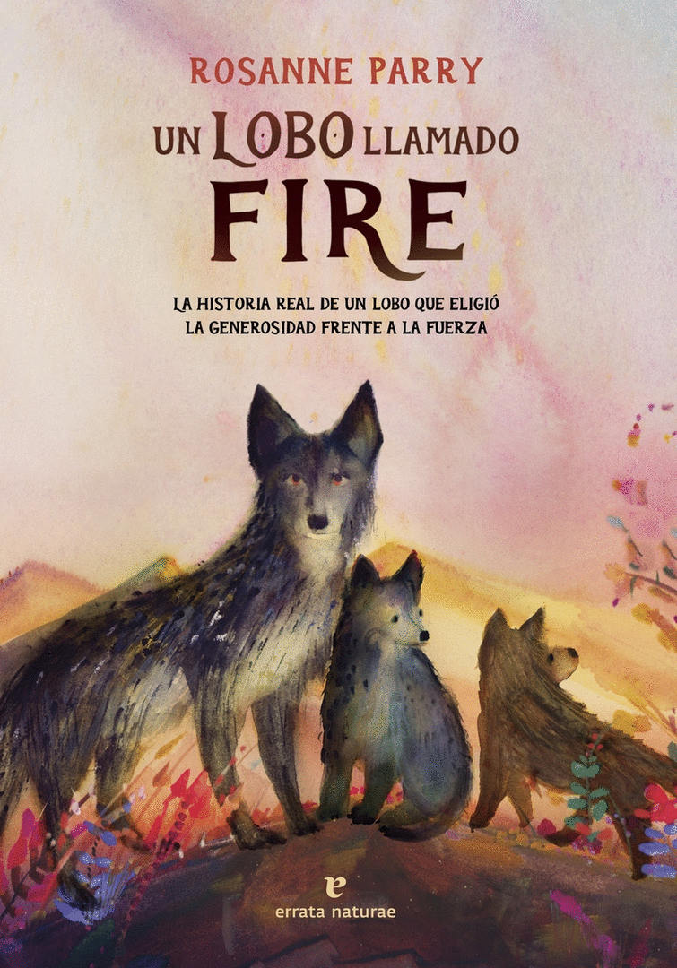 UN LOBO LLAMADO FIRE