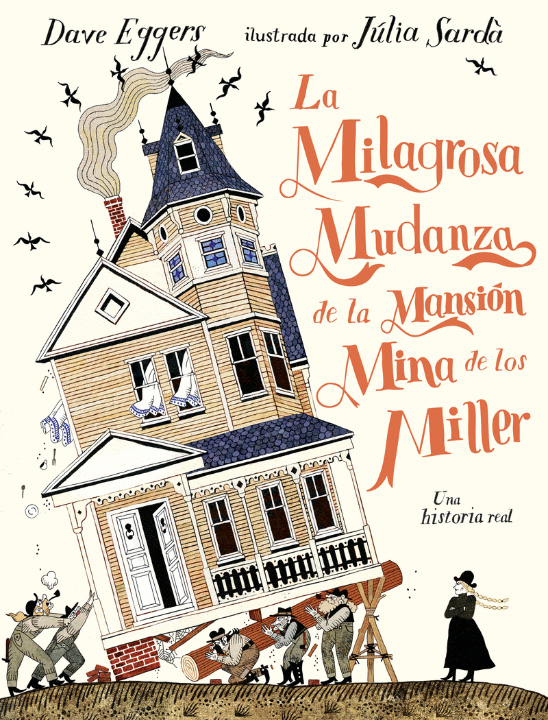 MILAGROSA MUDANZA DE LA MANSION MINA DE LOS MILLER, LA