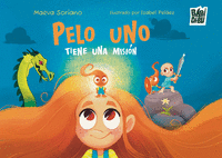 PELO UNO TIENE UNA MISION