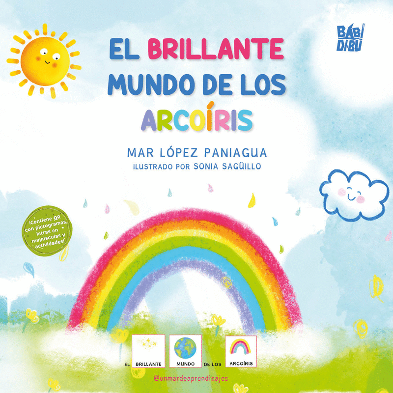 EL BRILLANTE MUNDO DE LOS ARCOÍRIS