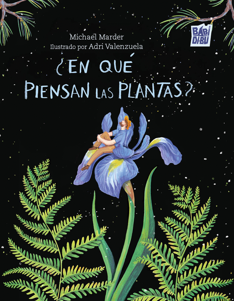 EN QUE PIENSAN LAS PLANTAS