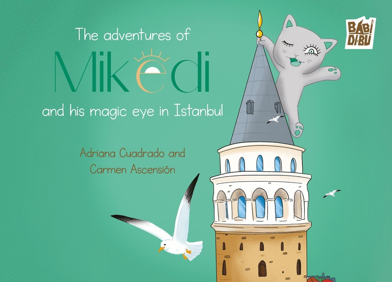 THE ADVENTURES OF MIKEDI AND HIS MAGIC EYE IN ISTANBUL
