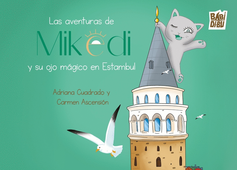 AVENTURAS DE MIKEDI Y SU OJO MAGICO EN ESTAMBUL, LAS