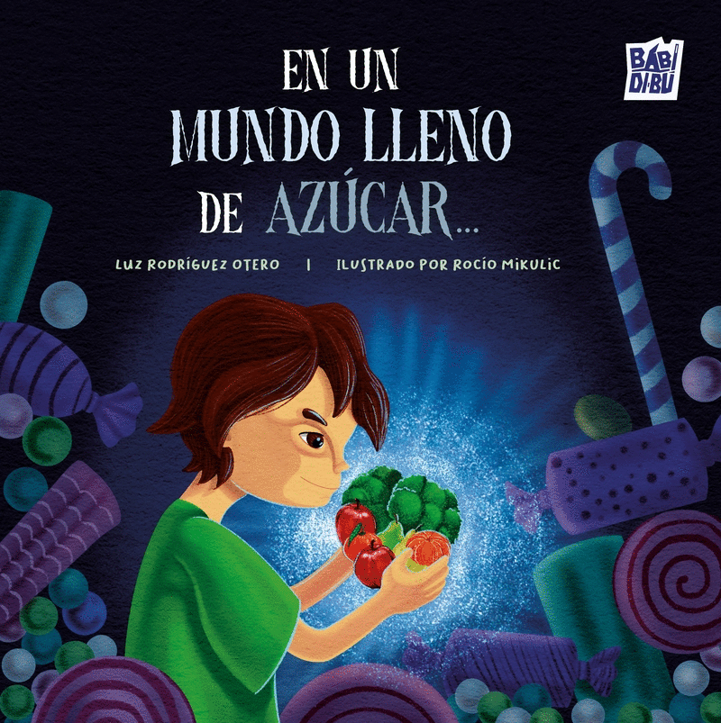 EN UN MUNDO LLENO DE AZÚCAR...