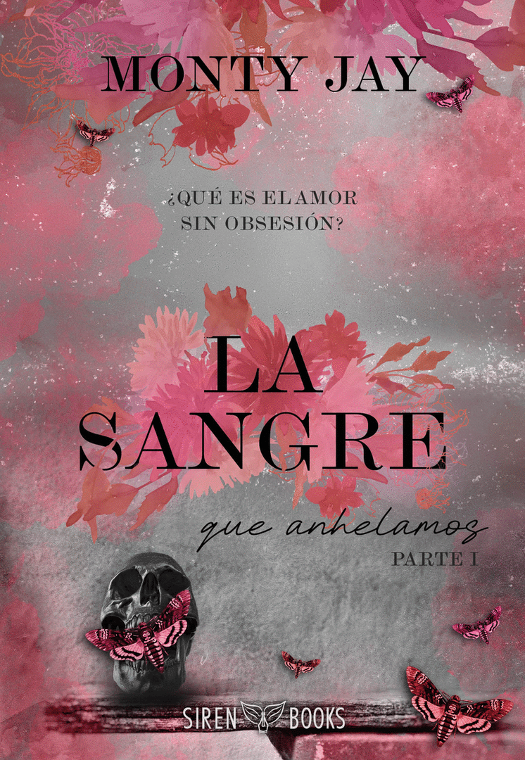 SANGRE QUE ANHELAMOS: PARTE UNO, LA