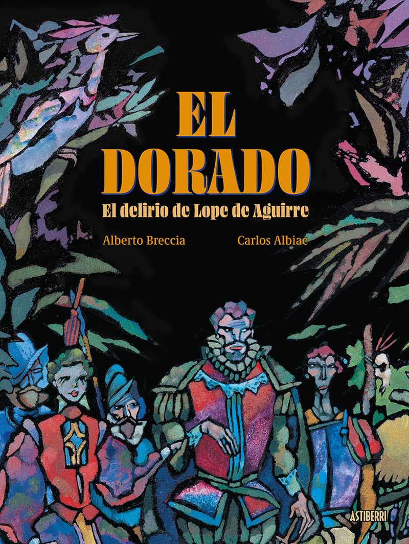 DORADO, EL DELIRIO DE LOPE DE AGUIRRE, EL