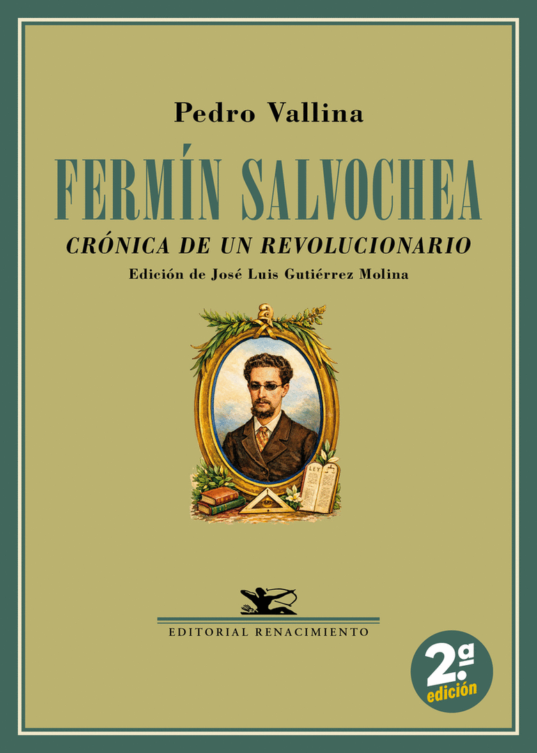 FERMIN SALVOCHEA. CRONICA DE UN REVOLUCIONARIO 2ED