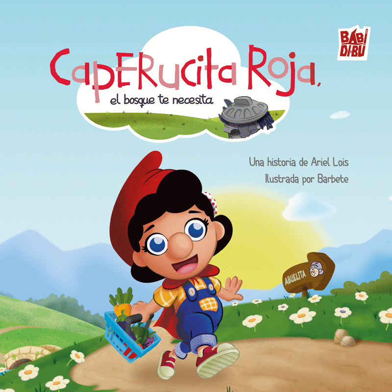 CAPERUCITA ROJA, EL BOSQUE TE NECESITA