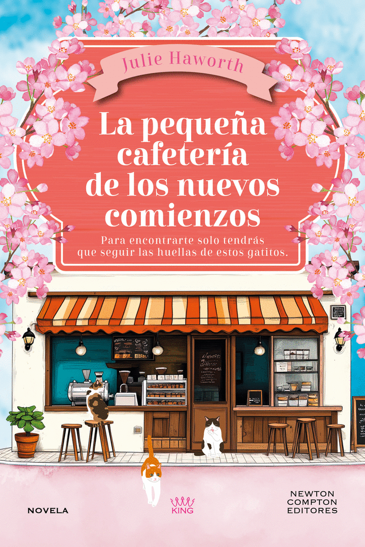 LA PEQUEÑA CAFETERÍA DE LOS NUEVOS COMIENZOS