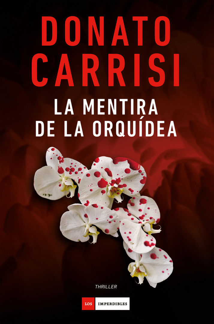 MENTIRA DE LA ORQUIDEA, LA