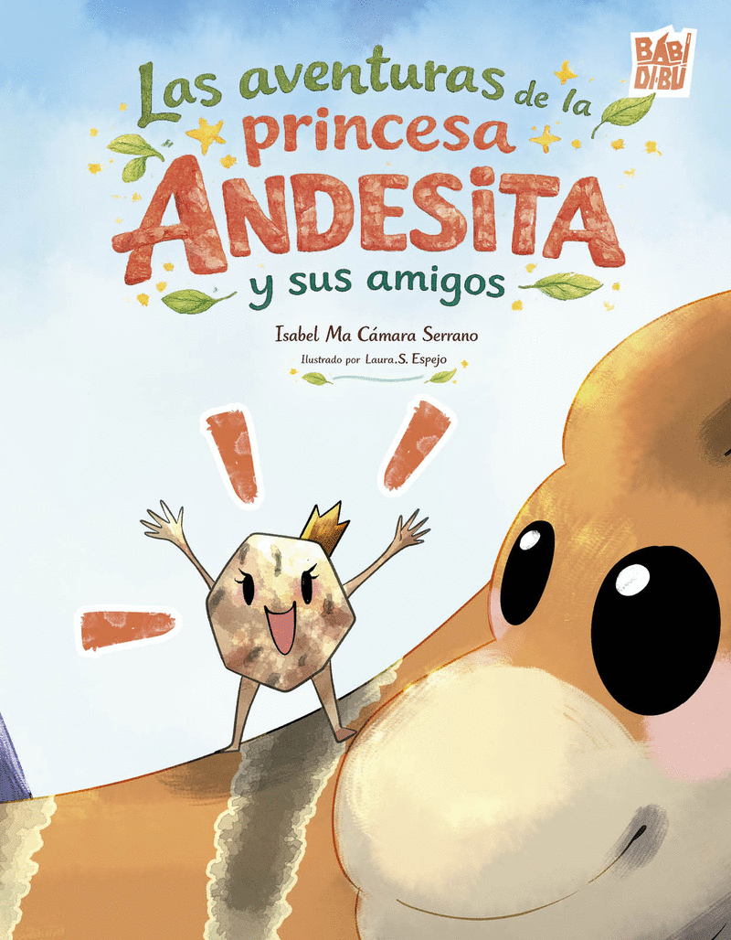 AVENTURAS DE LA PRINCESA ANDESITA Y SUS AMIGOS, LAS
