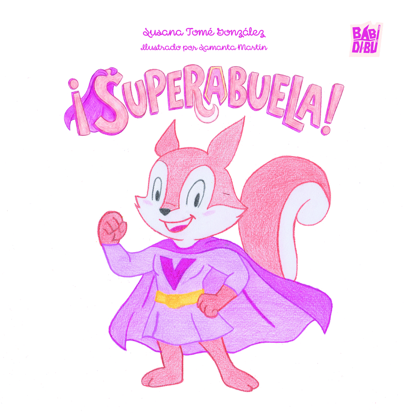 SUPERABUELA!