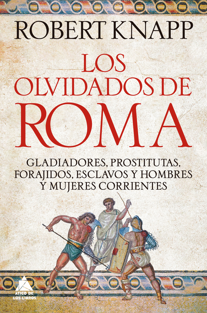 OLVIDADOS DE ROMA, LOS