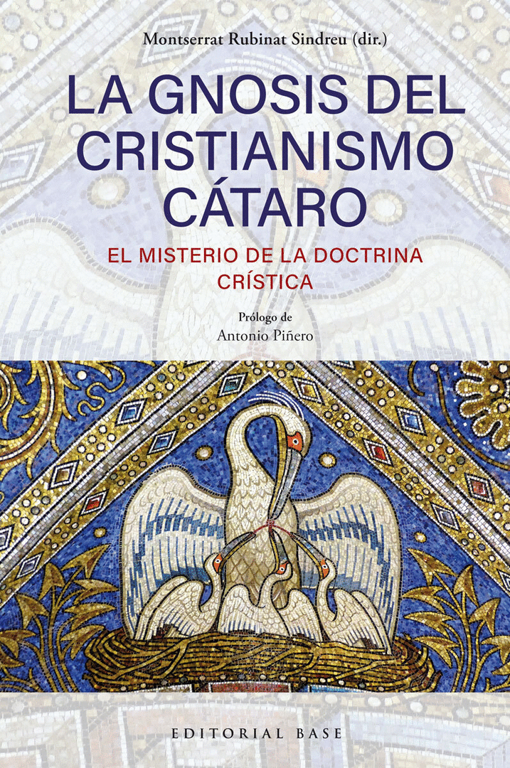 LA GNOSIS DEL CRISTIANISMO CATARO