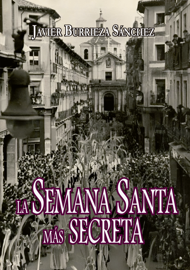 LA SEMANA SANTA MAS SECRETA
