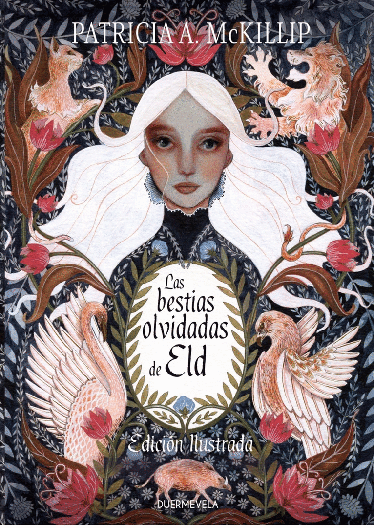 LAS BESTIAS OLVIDADAS DE ELD (ED. ILUSTRADA)