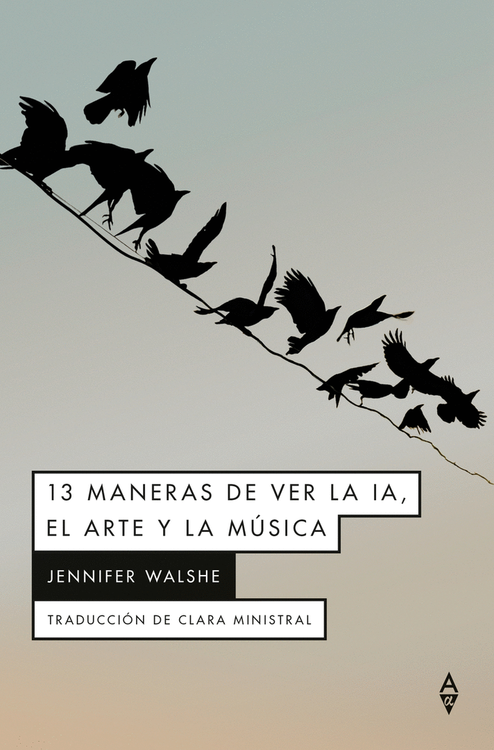 13 MANERAS DE VER LA IA, EL ARTE Y LA MUSICA