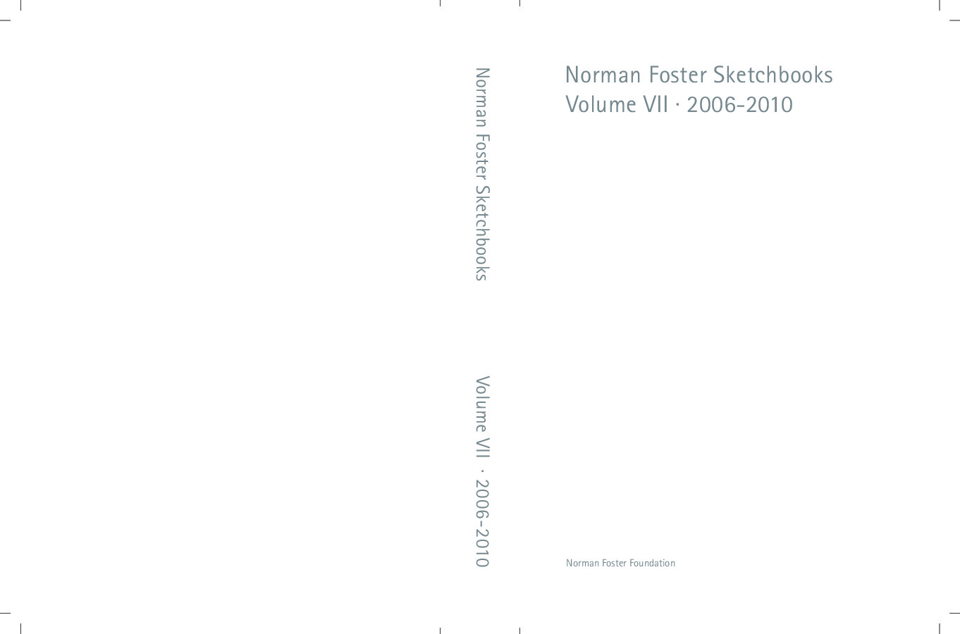 NORMAN FOSTER SKETCHBOOKS VOLUME VII