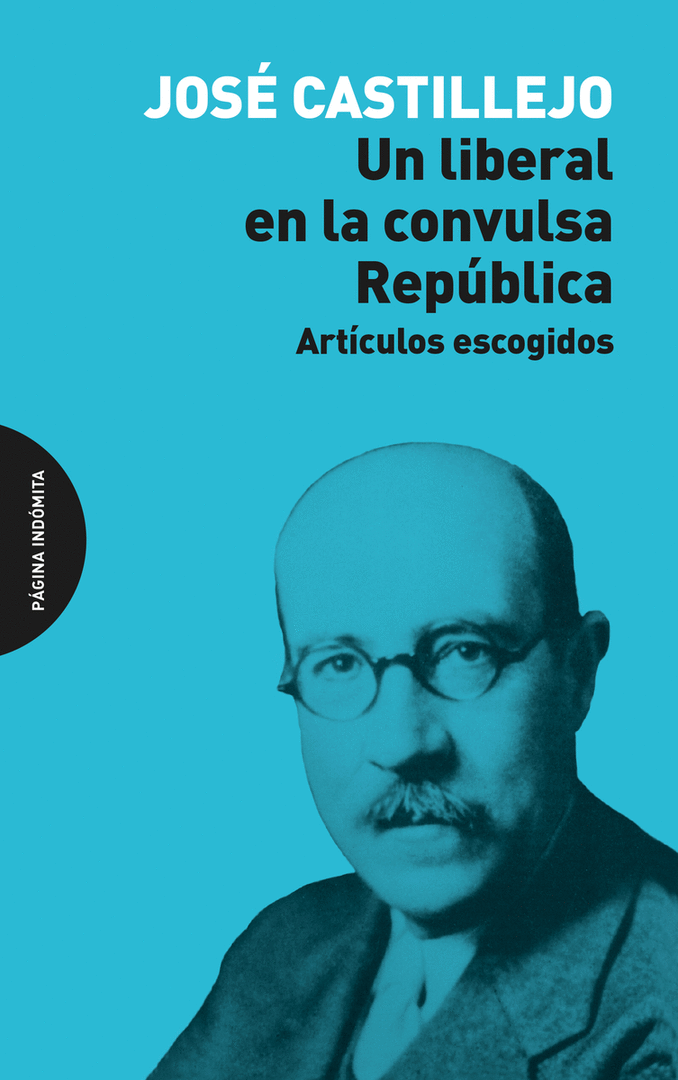 UN LIBERAL EN LA CONVULSA REPUBLICA