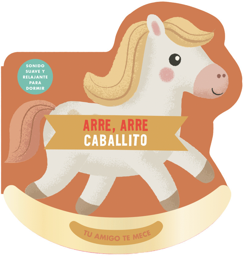 ARRE, ARRE CABALLITO -LIBRO SONAJERO